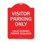 Signmission Parking Area Visitors Parking Only-Valid Parking Permit Required, Red & White, A-DES-RW-1824-23470 A-DES-RW-1824-23470 - alternate 1